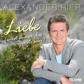 Liebe (Wird Immer Das Größte Sein) album cover