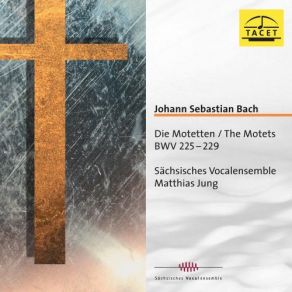 J. S. Bach: Motets, BWVV 225-229 album cover