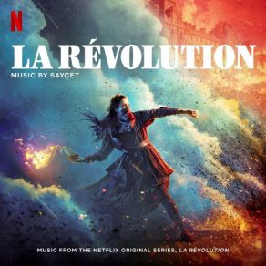 La Révolution (Music From The Netflix Original Series) (Original Soundtrack) album cover