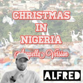Christmas In Nigeria (Acapella Version) album cover