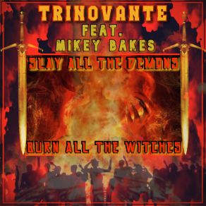 Slay All The Demons Burn All The Witches album cover