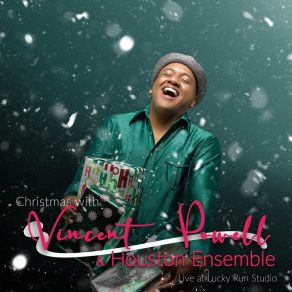 Christmas With Vincent Powell & The Houston Ensemble (Live At Lucky Run Studios) album cover