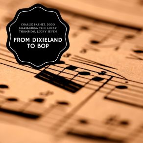 From Dixieland To Bop album cover