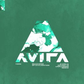 Reachers Of Civilisation (AVIRA & Nourey's Unplugged Remix) album cover