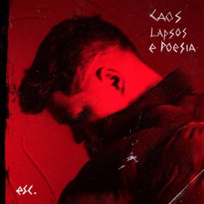 Caos, Lapsos E Poesia album cover