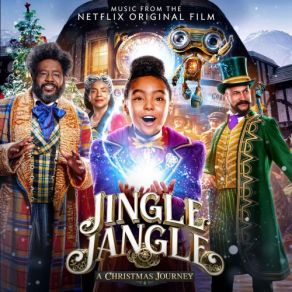 Jingle Jangle: A Christmas Journey (Music From The Netflix Original Film) (Original Soundtrack) album cover