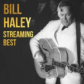 Bill Haley, Sreaming Best (CD2) album cover
