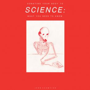 Donating Your Body To Science: What You Need To Know album cover