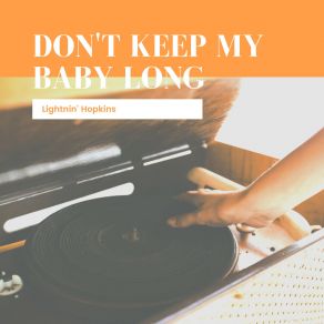 Don`t Keep My Baby Long album cover