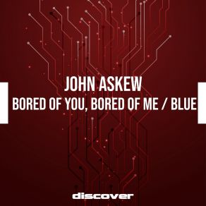 Bored Of You, Bored Of Me / Blue album cover