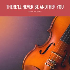 There'll Never Be Another You album cover