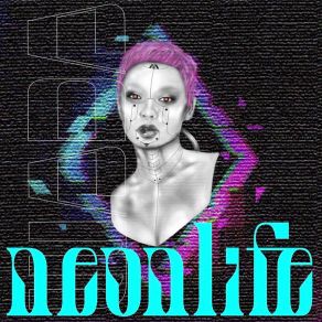 Neonlife album cover
