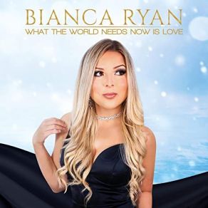 What The World Needs Now Is Love album cover