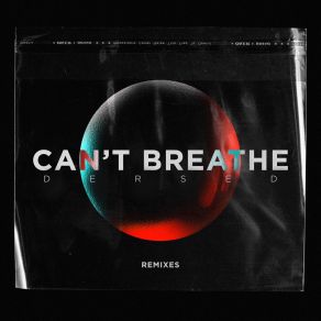 Can't Breathe (Remixes) album cover