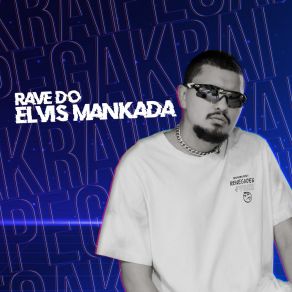 Rave Do Elvis Mankada album cover