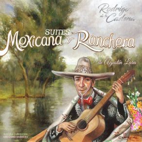 Suites Mexicana Y Ranchera De Agustín Lara album cover