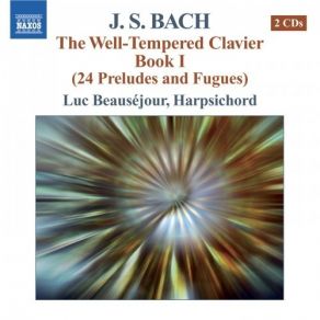 Bach - The Well-Tempered Clavier, Book I-II - Luc Beausejour album cover