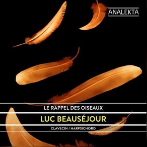 Luc Beausejour - Le Rappel Des Oiseaux album cover