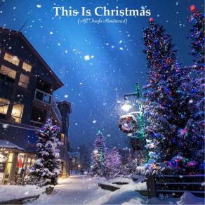 This Is Christmas (All Tracks Remastered) album cover