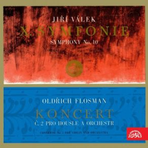 Flosman: Concerto No. 2 For Violin And Orchestra - Válek: Symphony No. 10 (André Gertler, Jiří Tomášek, Josef Růžička) album cover