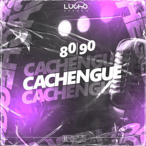 80 Y 90 Cachengue (Remix) album cover