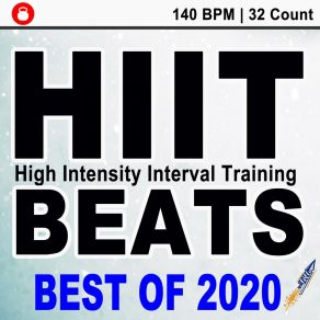 Hitt Beats Best Of 2020 (140 Bpm - 32 Count Unmixed High Intensity Interval Training Workout Music Ideal For Gym, Jogging, Running, Cycling, Cardio And Fitness) album cover