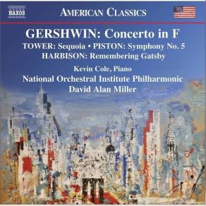 Gershwin, Harbison, Tower And Piston - Orchestral Works - David Alan Miller album cover