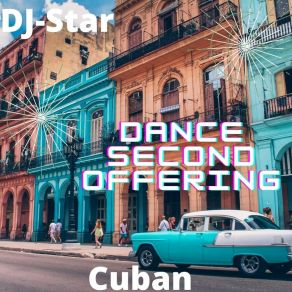 Dance Second Offering Cuban album cover
