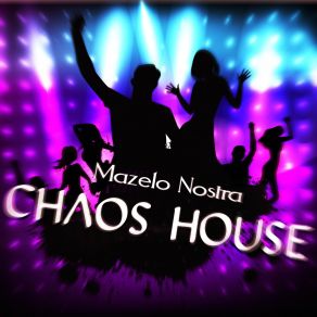 Chaos House album cover