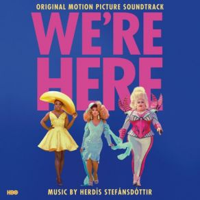 We're Here (Original Soundtrack) album cover