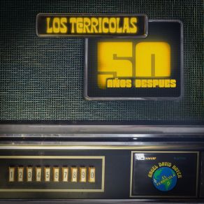 Los Terricolas 50 Años Despues album cover