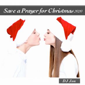 Save A Prayer For Christmas 2020 album cover