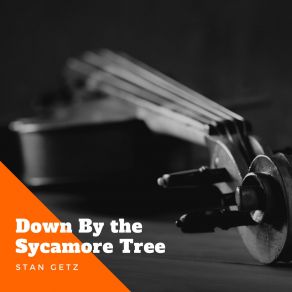 Down By The Sycamore Tree album cover