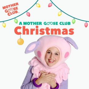 A Mother Goose Club Christmas album cover