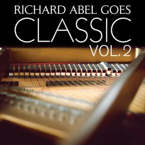 Richard Abel Goes Classic (Vol. 2) album cover