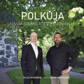 Polkuja - Lauluja Suomalaisesta Luonnosta album cover