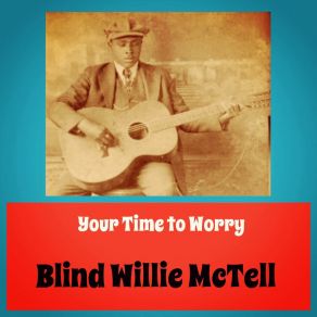 Your Time To Worry album cover