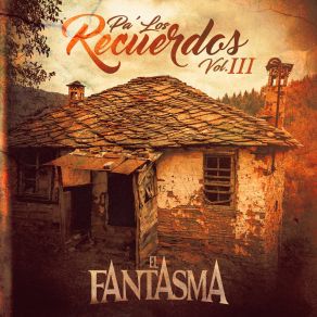 Pa' Los Recuerdos, Vol. 3 album cover