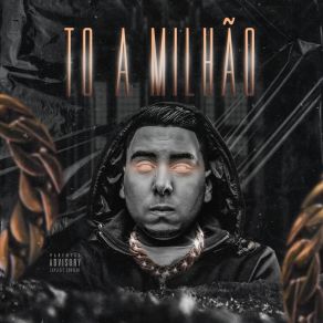 To A Milhão album cover