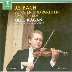 Bach - Sonaten Und Partiten, BWV 1001-1006 - Oleg Kagan album cover