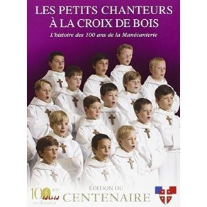 Les Petits Chanteurs A La Croix De Bois - Edition Du Centenaire CD1 album cover