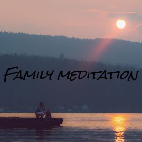 Family Meditation album cover