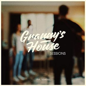 Granny's House Sessions album cover