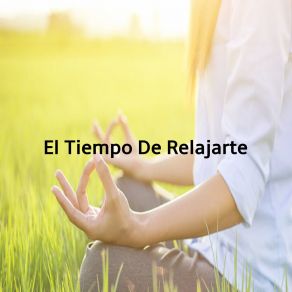 El Tiempo De Relajarte album cover