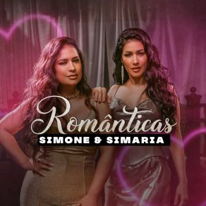Simone & Simaria Românticas album cover