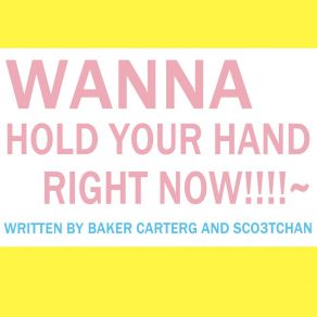 Wanna Hold Your Hand Right Now album cover