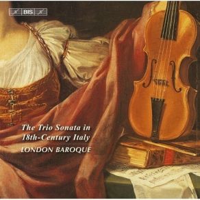 The Trio Sonata In 18th-Century Italy - London Baroque album cover