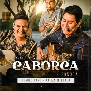 Amanecida En Caborca Sonora, Vol. 1 (En Vivo) album cover