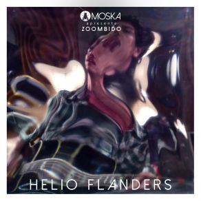 Moska Apresenta Zoombido: Helio Flanders album cover