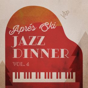 Après Ski Jazz Dinner Hits (Vol. 4) album cover
